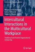Rozkwitalska / Magala / Sulkowski |  Intercultural Interactions in the Multicultural Workplace | Buch |  Sack Fachmedien