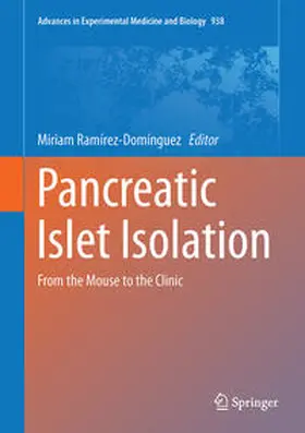 Ramírez-Domínguez | Pancreatic Islet Isolation | Buch | 978-3-319-39822-8 | www.sack.de