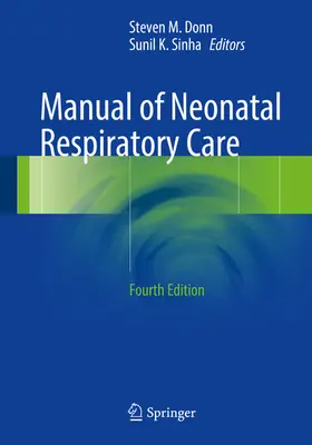 Donn / Sinha |  Manual of Neonatal Respiratory Care | eBook | Sack Fachmedien