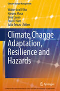 Leal Filho / Musa / Cavan |  Climate Change Adaptation, Resilience and Hazards | eBook | Sack Fachmedien