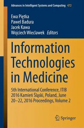 Pietka / Pietka / Wieclawek |  Information Technologies in Medicine | Buch |  Sack Fachmedien