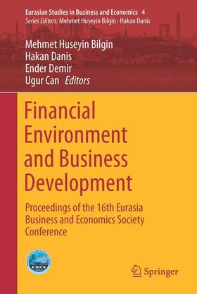 Bilgin / Can / Danis | Financial Environment and Business Development | Buch | 978-3-319-39918-8 | sack.de