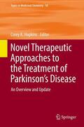 Hopkins |  Novel Therapeutic Approaches to the Treatment of Parkinson¿s Disease | Buch |  Sack Fachmedien