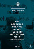 Kim |  The Gendered Politics of the Korean Protestant Right | eBook | Sack Fachmedien