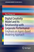 Lee |  Digital Creativity Model and Its Relationship with Corporate Performance | Buch |  Sack Fachmedien