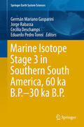 Gasparini / Rabassa / Deschamps |  Marine Isotope Stage 3 in Southern South America, 60 KA B.P.-30 KA B.P. | eBook | Sack Fachmedien