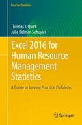 Quirk / Palmer-Schuyler |  Excel 2016 for Human Resource Management Statistics | Buch |  Sack Fachmedien