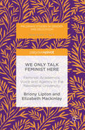 Lipton / Mackinlay |  We Only Talk Feminist Here | eBook | Sack Fachmedien