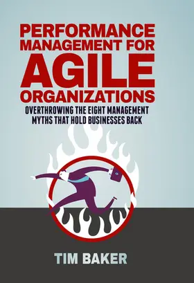 Baker |  Performance Management for Agile Organizations | eBook | Sack Fachmedien