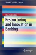 Scardovi |  Restructuring and Innovation in Banking | Buch |  Sack Fachmedien