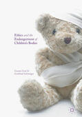 Graf / Schweiger |  Ethics and the Endangerment of Children's Bodies | eBook | Sack Fachmedien
