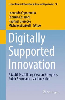 Caporarello / Giesecke / Cesaroni | Digitally Supported Innovation | Buch | 978-3-319-40264-2 | sack.de