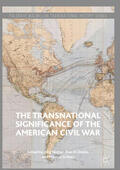 Nagler / Doyle / Gräser |  The Transnational Significance of the American Civil War | eBook | Sack Fachmedien
