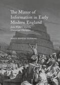 Fleming |  The Mirror of Information in Early Modern England | eBook | Sack Fachmedien