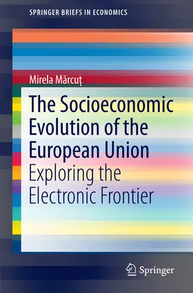 Marcu? / Marcu¿ |  The Socioeconomic Evolution of the European Union | eBook | Sack Fachmedien