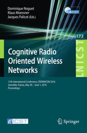 Noguet / Moessner / Palicot |  Cognitive Radio Oriented Wireless Networks | eBook | Sack Fachmedien
