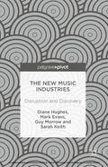 Hughes / Evans / Morrow |  The New Music Industries | eBook | Sack Fachmedien
