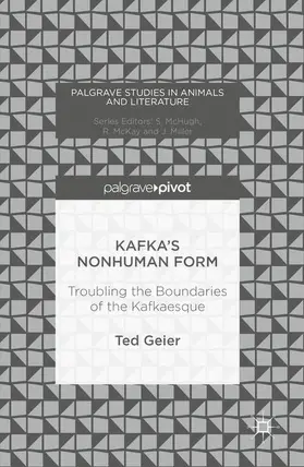Geier |  Kafka’s Nonhuman Form | Buch |  Sack Fachmedien