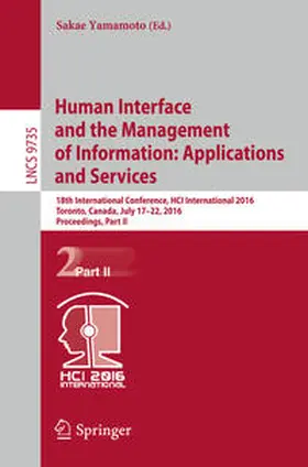 Yamamoto | Human Interface and the Management of Information: Applications and Services | E-Book | sack.de