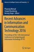 Meesad / Unger / Boonkrong |  Recent Advances in Information and Communication Technology 2016 | Buch |  Sack Fachmedien