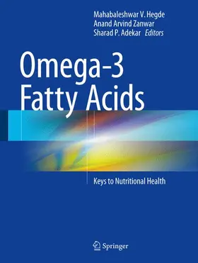 Hegde / Zanwar / Adekar |  Omega-3 Fatty Acids | Buch |  Sack Fachmedien