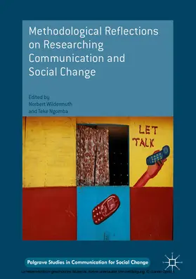 Wildermuth / Ngomba |  Methodological Reflections on Researching Communication and Social Change | eBook | Sack Fachmedien