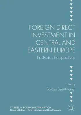 Szent-Iványi |  Foreign Direct Investment in Central and Eastern Europe | Buch |  Sack Fachmedien