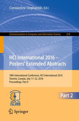 Stephanidis |  HCI International 2016 ¿ Posters' Extended Abstracts | Buch |  Sack Fachmedien