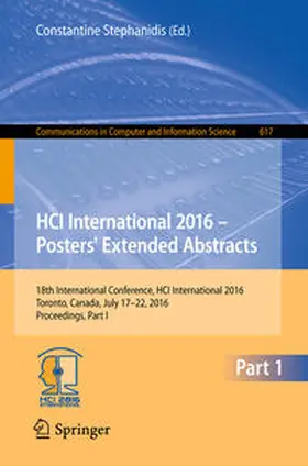 Stephanidis |  HCI International 2016 – Posters' Extended Abstracts | eBook | Sack Fachmedien
