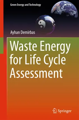 Demirbas | Waste Energy for Life Cycle Assessment | E-Book | www.sack.de