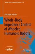 Dietrich |  Whole-Body Impedance Control of Wheeled Humanoid Robots | Buch |  Sack Fachmedien
