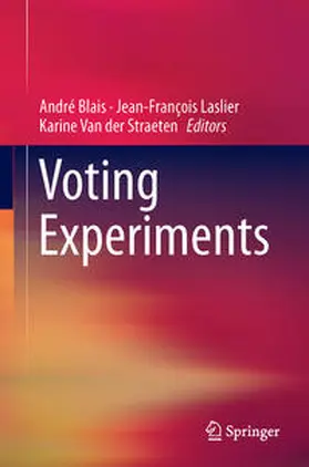 Blais / Van der Straeten / Laslier |  Voting Experiments | Buch |  Sack Fachmedien