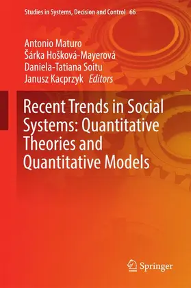 Maturo / Kacprzyk / Hošková-Mayerová |  Recent Trends in Social Systems: Quantitative Theories and Quantitative Models | Buch |  Sack Fachmedien