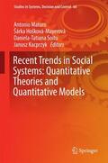 Maturo / Kacprzyk / Hošková-Mayerová |  Recent Trends in Social Systems: Quantitative Theories and Quantitative Models | Buch |  Sack Fachmedien