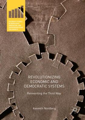 Nordberg |  Revolutionizing Economic and Democratic Systems | Buch |  Sack Fachmedien