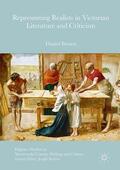 Brown |  Representing Realists in Victorian Literature and Criticism | Buch |  Sack Fachmedien