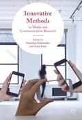 Kaun / Kubitschko |  Innovative Methods in Media and Communication Research | Buch |  Sack Fachmedien