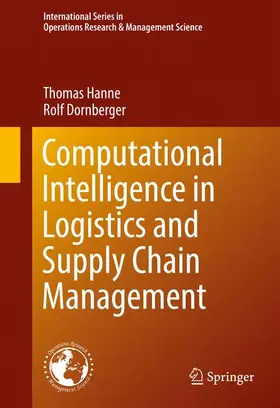Dornberger / Hanne |  Computational Intelligence in Logistics and Supply Chain Management | Buch |  Sack Fachmedien