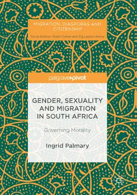 Palmary |  Gender, Sexuality and Migration in South Africa | eBook | Sack Fachmedien