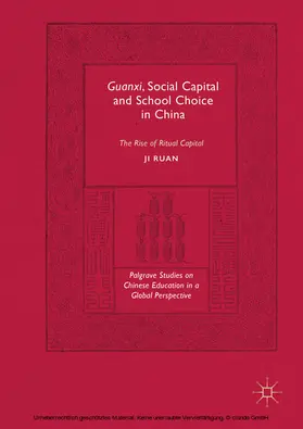 Ruan | Guanxi, Social Capital and School Choice in China | E-Book | sack.de