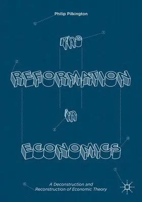 Pilkington |  The Reformation in Economics | Buch |  Sack Fachmedien