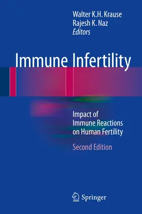 Krause / Naz | Immune Infertility | Buch | 978-3-319-40786-9 | www.sack.de