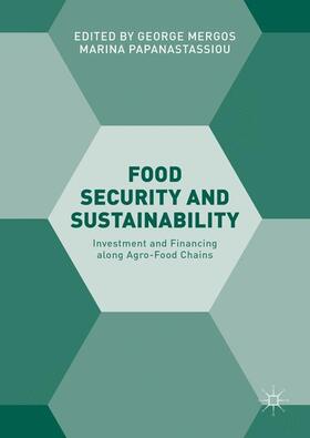 Papanastassiou / Mergos | Food Security and Sustainability | Buch | 978-3-319-40789-0 | sack.de