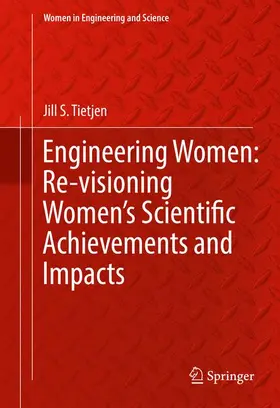 Tietjen |  Engineering Women: Re-visioning Women's Scientific Achievements and Impacts | Buch |  Sack Fachmedien