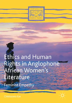 Eze |  Ethics and Human Rights in Anglophone African Women’s Literature | eBook | Sack Fachmedien