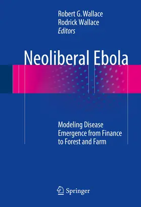 Wallace |  Neoliberal Ebola | Buch |  Sack Fachmedien