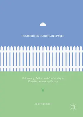 George |  Postmodern Suburban Spaces | eBook | Sack Fachmedien