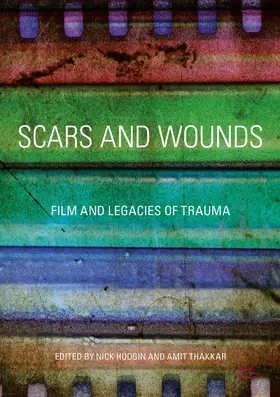 Hodgin / Thakkar |  Scars and Wounds | Buch |  Sack Fachmedien