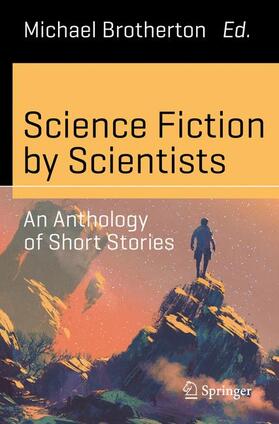 Brotherton | Science Fiction by Scientists | Buch | 978-3-319-41101-9 | sack.de