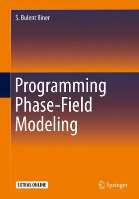 Biner |  Programming Phase-Field Modeling | Buch |  Sack Fachmedien